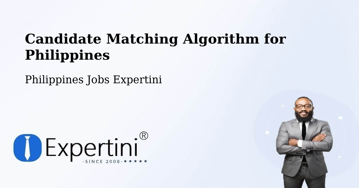 Candidate Matching Algorithm Overview – Murcia - Philippines Jobs Expertini