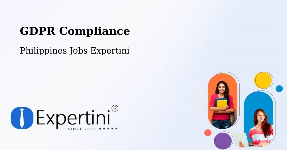 EU GDPR Compliance Statement – Murcia - Philippines Jobs Expertini